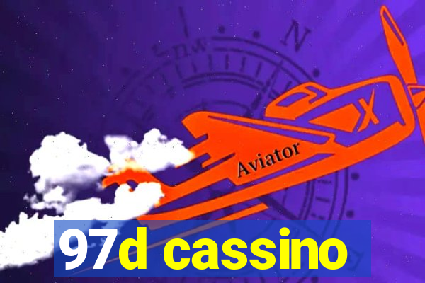 97d cassino